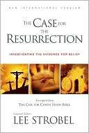The Case for the Resurrection Lee Strobel
