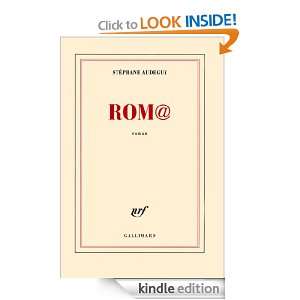 Rom@ (Blanche) (French Edition) Stéphane Audeguy  Kindle 