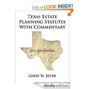 Texas Estate Planning Statutes With Commentary 2011 2013 Edition 