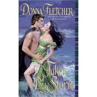 Taken By Storm by Donna Fletcher (Sep 26, 2006)