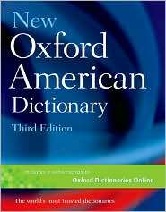 New Oxford American Dictionary, (0195392884), Oxford University Press 