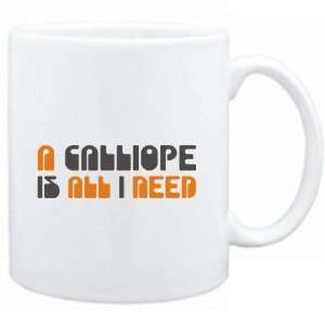   Mug White  A Calliope is all I need  Instruments