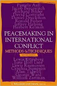 Peacemaking in International Conflict Methods and Techniques 