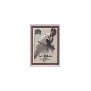    2000 Greats of the Game #23   Hoyt Wilhelm Sports Collectibles