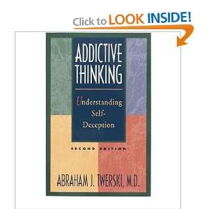   Thinking Understanding Self Deception Abraham Twerski Books