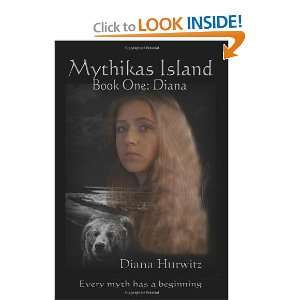  Mythikas Island Book One Diana [Paperback] Diana Hurwitz Books
