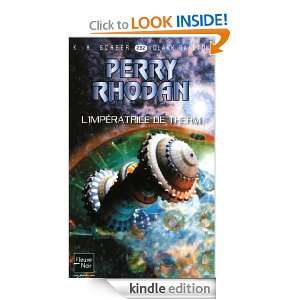 impératrice de Therm (Perry Rhodan) (French Edition) Clark DARLTON 