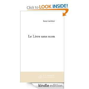 Le livre sans nom (French Edition) Rose Cambier  Kindle 