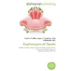  Euphrosyne of Opole (9786133862043) Books