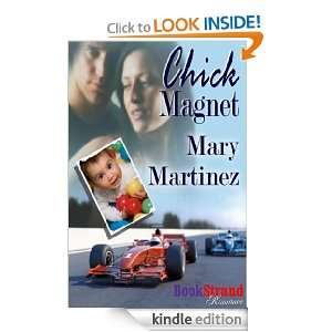Chick Magnet (BookStrand Publishing Romance) Mary Martinez  