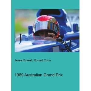  1969 Australian Grand Prix Ronald Cohn Jesse Russell 