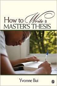 How to Write a Masters Thesis, (1412957109), Yvonne N. (Nguyen) Bui 