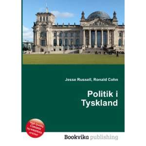  Politik i Tyskland Ronald Cohn Jesse Russell Books