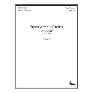   Tunes Without Pitches   Opus 8 (Score) Peter Jarvis (Composer) Books