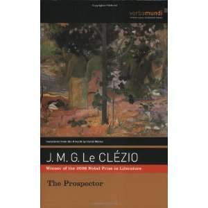   Prospector [Paperback] J. M. G. (Jean Marie Gustave) Le Clezio Books