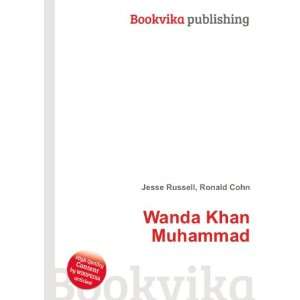  Wanda Khan Muhammad Ronald Cohn Jesse Russell Books