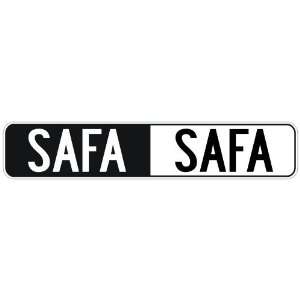   NEGATIVE SAFA  STREET SIGN