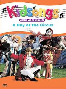 Kidsongs   A Day at the Circus DVD, 2002  