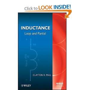  Inductance Loop and Partial [Hardcover] Clayton R. Paul 