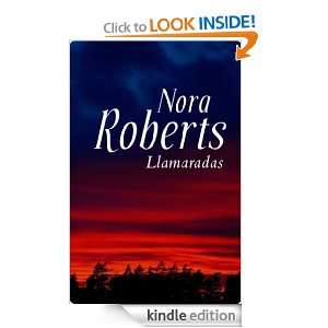 Llamaradas (Narrativa Novela Femenina) (Spanish Edition) Roberts Nora 