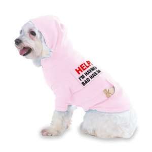 HELP IM HAVING A BAD HAIR DAY Hooded (Hoody) T Shirt with pocket for 
