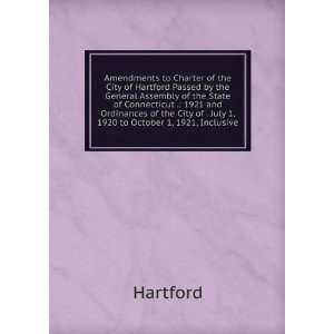 Amendments to Charter of the City of Hartford Passed by the General 