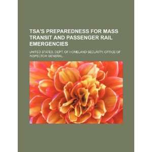  TSAs preparedness for mass transit and passenger rail 