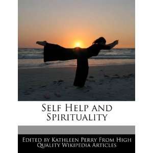  Self Help and Spirituality (9781241722432) Kathleen Perry Books