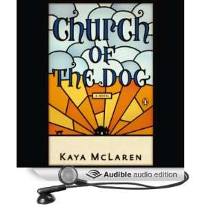   the Dog (Audible Audio Edition) Kaya McLaren, Kirsten Potter Books