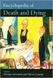 Encyclopedia of Death and Dying, (0415188253), G. Howarth, Textbooks 
