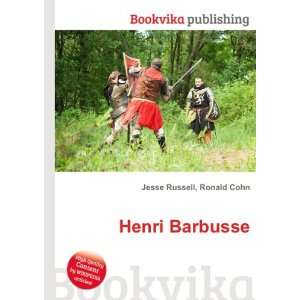 Henri Barbusse Ronald Cohn Jesse Russell  Books