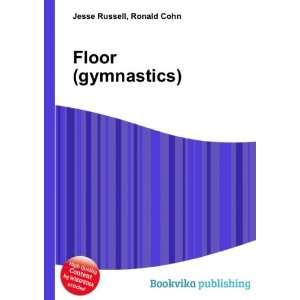  Floor (gymnastics) Ronald Cohn Jesse Russell Books