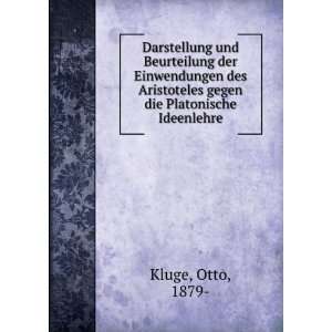   Aristoteles gegen die Platonische Ideenlehre Otto, 1879  Kluge Books