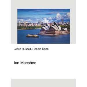  Ian Macphee Ronald Cohn Jesse Russell Books