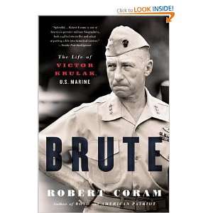  Brute The Life of Victor Krulak, U.S. Marine   [BRUTE 