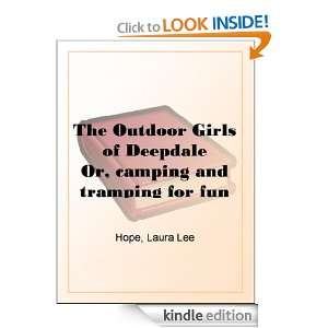   Outdoor Girls of Deepdale Or, camping and tramping for fun and health