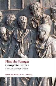 Complete Letters, (0199538948), ~ Pliny the Younger, Textbooks 