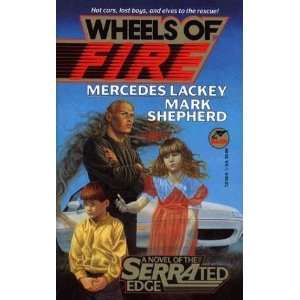   Fire (Serrated Edge 2) [Mass Market Paperback] Mercedes Lackey Books