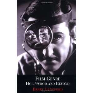    Film Genre Hollywood and Beyond [Paperback] Barry Langford Books