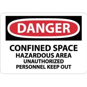 D374P   Danger, Confined Space Hazardous Area Unauthorized, 7 X 10 