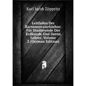   Deren Lehrer, Volume 2 (German Edition) Karl Jacob ZÃ¶ppritz Books