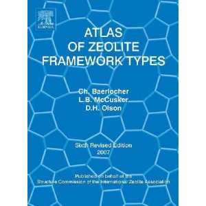  Atlas of Zeolites Framework Types Christian/ Mccusker 