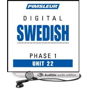  Swedish Phase 1, Unit 22 Learn to Speak and Understand Swedish 