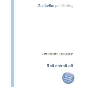  Roll on/roll off Ronald Cohn Jesse Russell Books