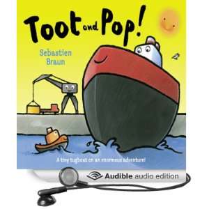  Toot and Pop (Audible Audio Edition) Sebastien Braun 