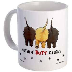  Nothin Butt Cairns Funny Mug by  Kitchen 