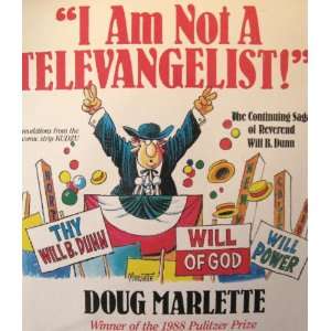   The Continuing Saga of the Rev. Will B. Dunn Doug Marlette Books