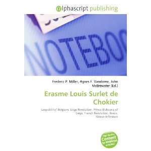  Erasme Louis Surlet de Chokier (9786133593183) Books