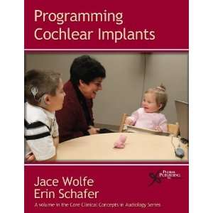  Programming Cochlear Implants (Core Clincal Concepts in 