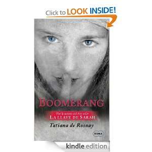Boomerang (Spanish Edition) Tatiana De Rosnay, José Miguel Pallarés 
